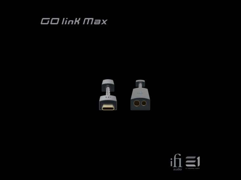 iFi GO-link MAX DAC / Balanced Headphones Amplifier (Dongle)