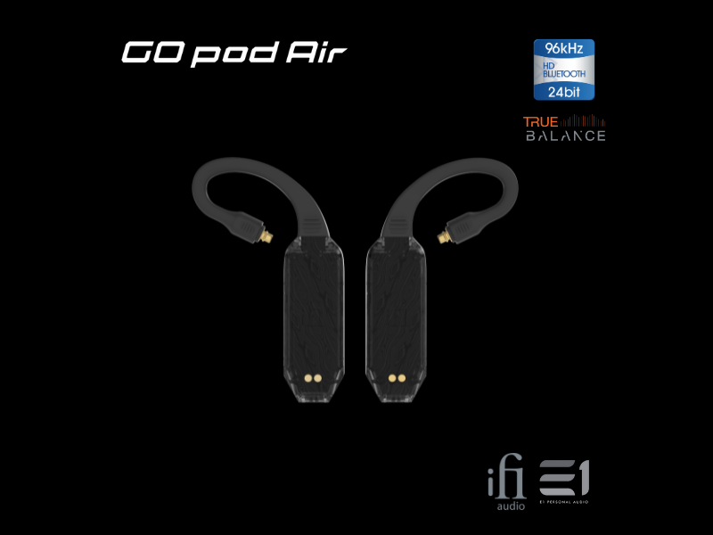 iFi GO pod Air True Wireless DAC / Earphones Amp