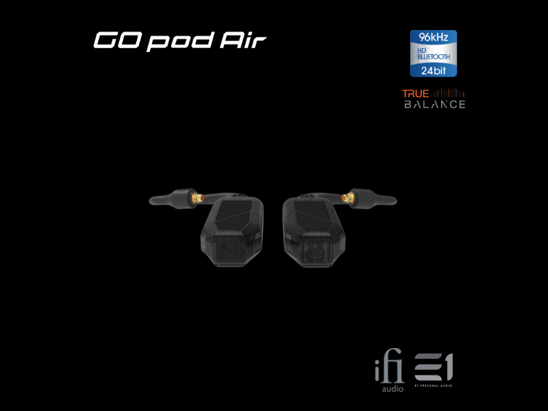 iFi GO pod Air True Wireless DAC / Earphones Amp