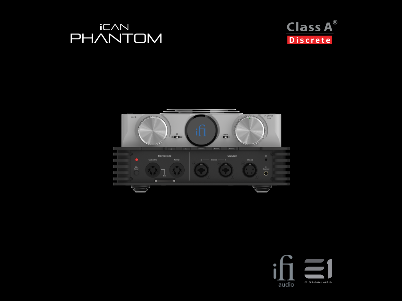 iFi iCAN Phantom Class-A Reference Class Headphone Amplifier
