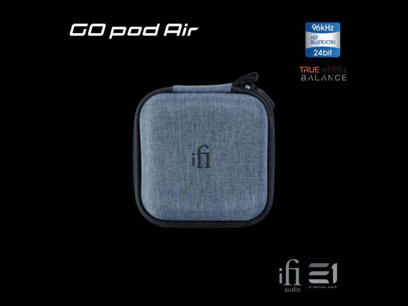 iFi GO pod Air True Wireless DAC / Earphones Amp