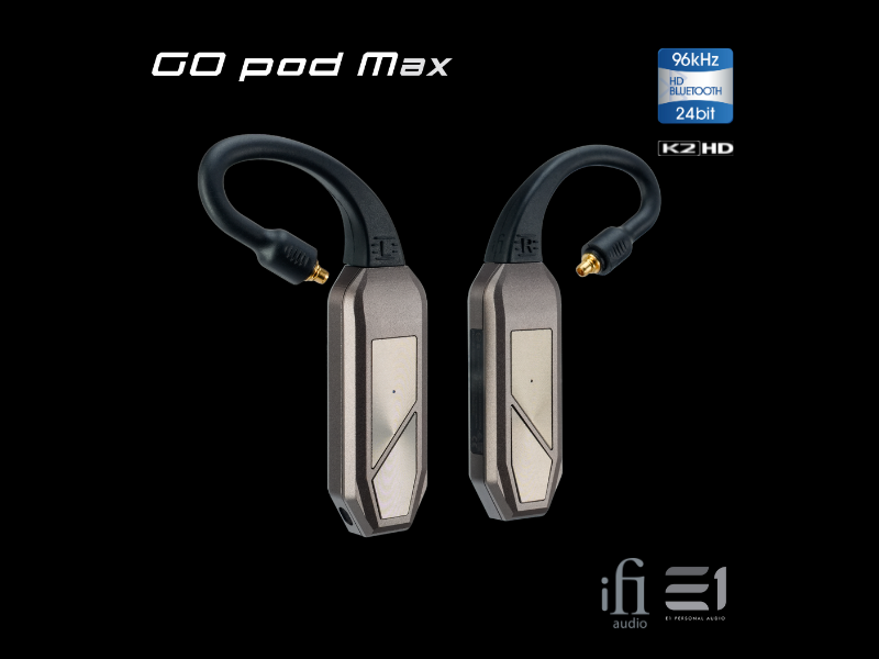 iFi GO pod MAX True Wireless DAC / Earphones Amp