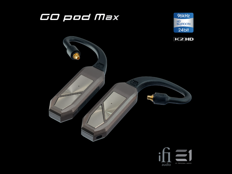 iFi GO pod MAX True Wireless DAC / Earphones Amp