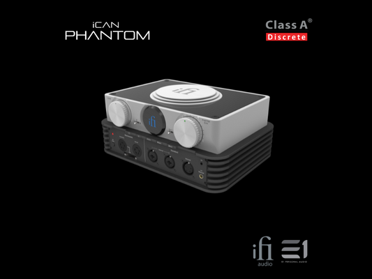 iFi iCAN Phantom Class-A Reference Class Headphone Amplifier