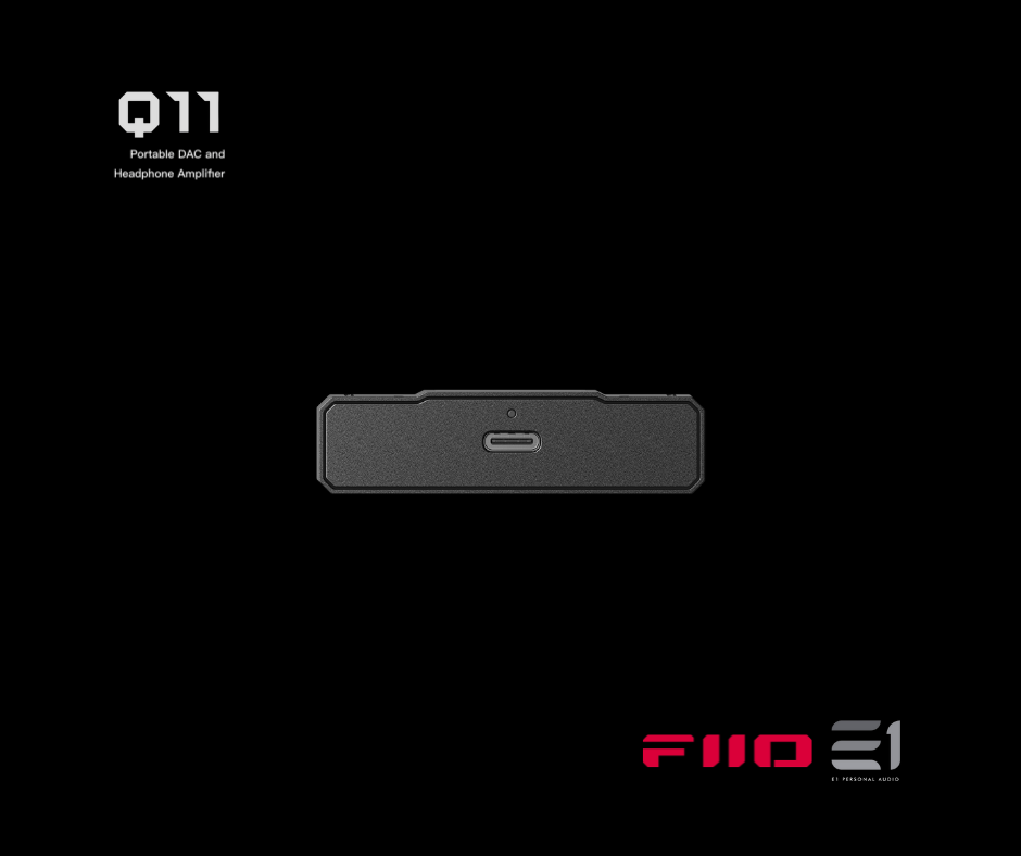 Fiio Q11 Portable DAC / Headphones Amplifier